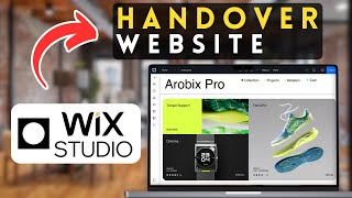 How to Handover your Site to Clients with Wix Studio | Wix Studio Tutorial (2025)