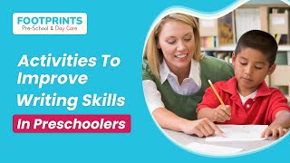 Top 10 Pre-writing Activities To Improve Writing Skills In Pre-Schoolers | Footprints Preschool