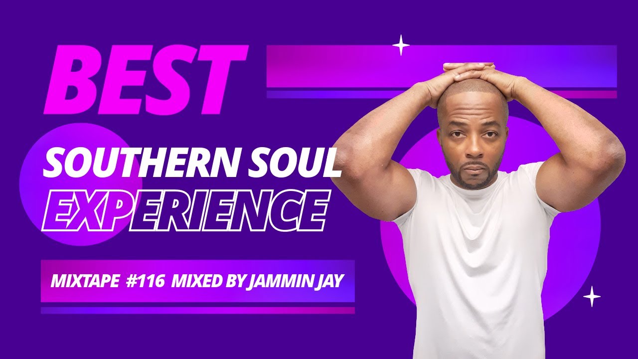 Southern Soul Mixtape #116 - YouTube Music