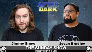 The Bible is AWFUL! Disagree? Call Jimmy Snow & Jovan Bradley | Sunday Show AFTER DARK 06.28.26