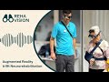 RehaVision: Augmented Reality trifft Neurorehabilitation