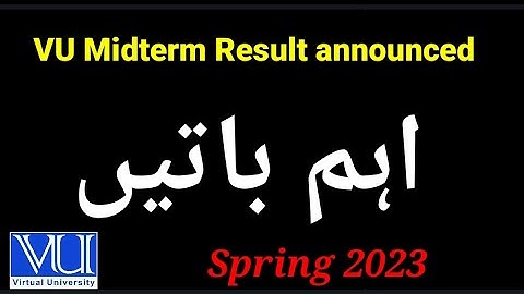 Good News VU midterm result announced spring 2023 | All details