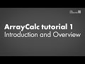 ArrayCalc tutorial 1 Introduction and Overview