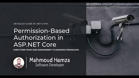 16- Register Policy Services | شرح الاذونات بالعربي بستخدام Asp.Net Core