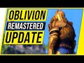 Oblivion REMASTERED in Skyrim UPDATE Will Blow Your Mind! (While you wait for The Elder Scrolls 6)