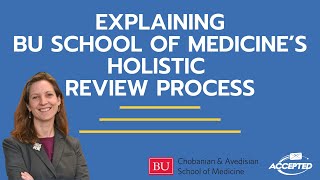 Boston University Medical School’s Holistic Review Process Explained