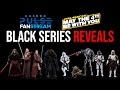 Ep514 hasbro fanstream may the 4th black series reveals