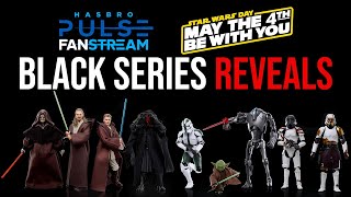 Ep514 Hasbro Fanstream May the 4th BLACK SERIES REVEALS
