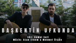 Mehmet Örgün & Ozan Ethem - Başkentin Ufkunda