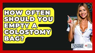 Famous How Often Should You Empty A Colostomy Bag? - Nursing Knowledge Exchange Net Worth