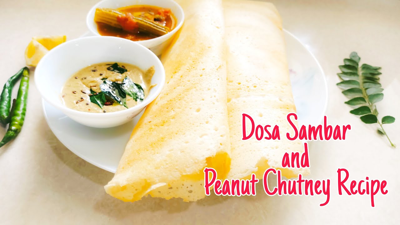 Dosa With Peanut Chutney Perfact Dosa and Easy Peanut Chutney एक