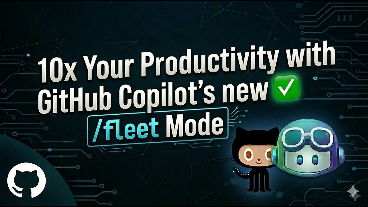 10x Your Productivity with GitHub Copilot's new /fleet Mode - YouTube