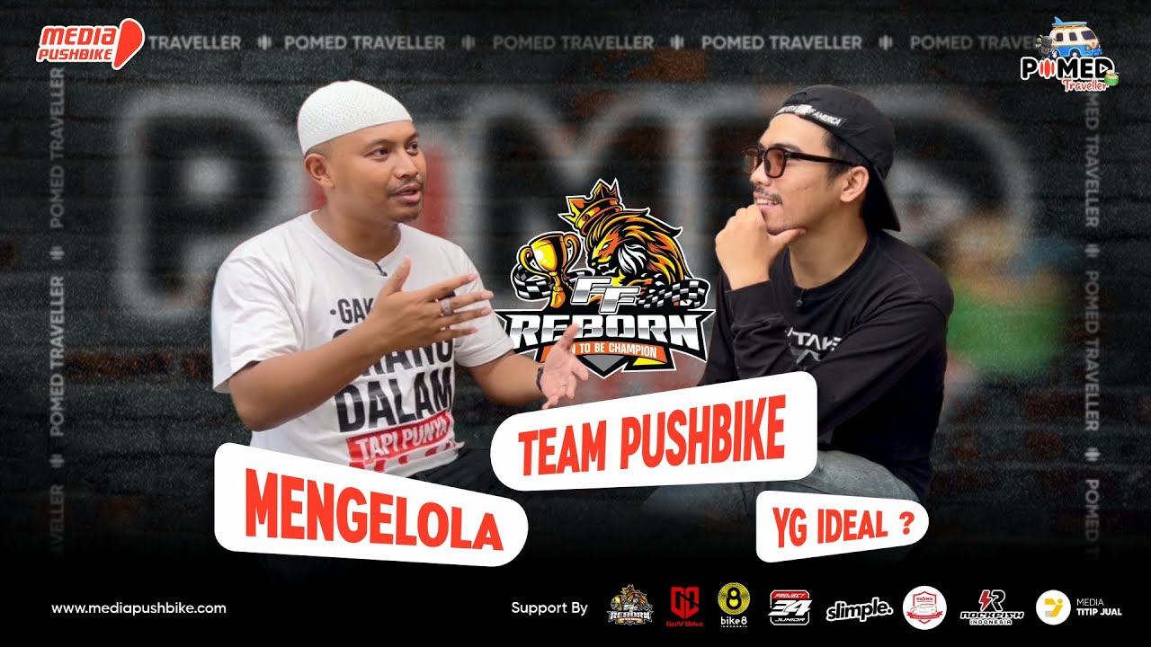 Bagaimana mengelola team pushbike ? - PoMed Traveller 🎙️ Fast Forward Reborn (malang)