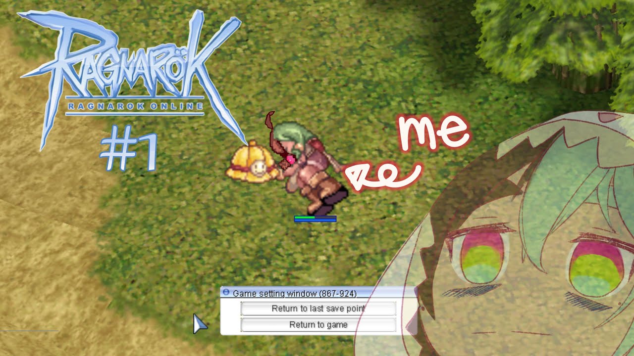 [Ragnarok Online] What a nice day to go out adventuring! ʕ •ᴥ•ʔ♡ [Part ...