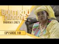 Boutikou Diogoye - Tabaski 2021 - Episode 10