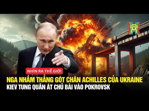 Nga nhắm thẳng gót chân Achilles của Ukraine, Kiev tung quân át chủ bài vào Pokrovsk