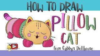 How To Draw Pillow Cat From Gabbys Dollhouse- Little Hatchlings Art Lessons