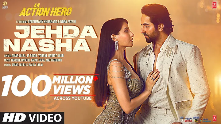 Jehda Nasha: An Action Hero | Ayushmann, Nora Fate...
