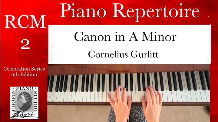 Canon by Cornelius Gurlitt - RCM 2 Piano Repertoire