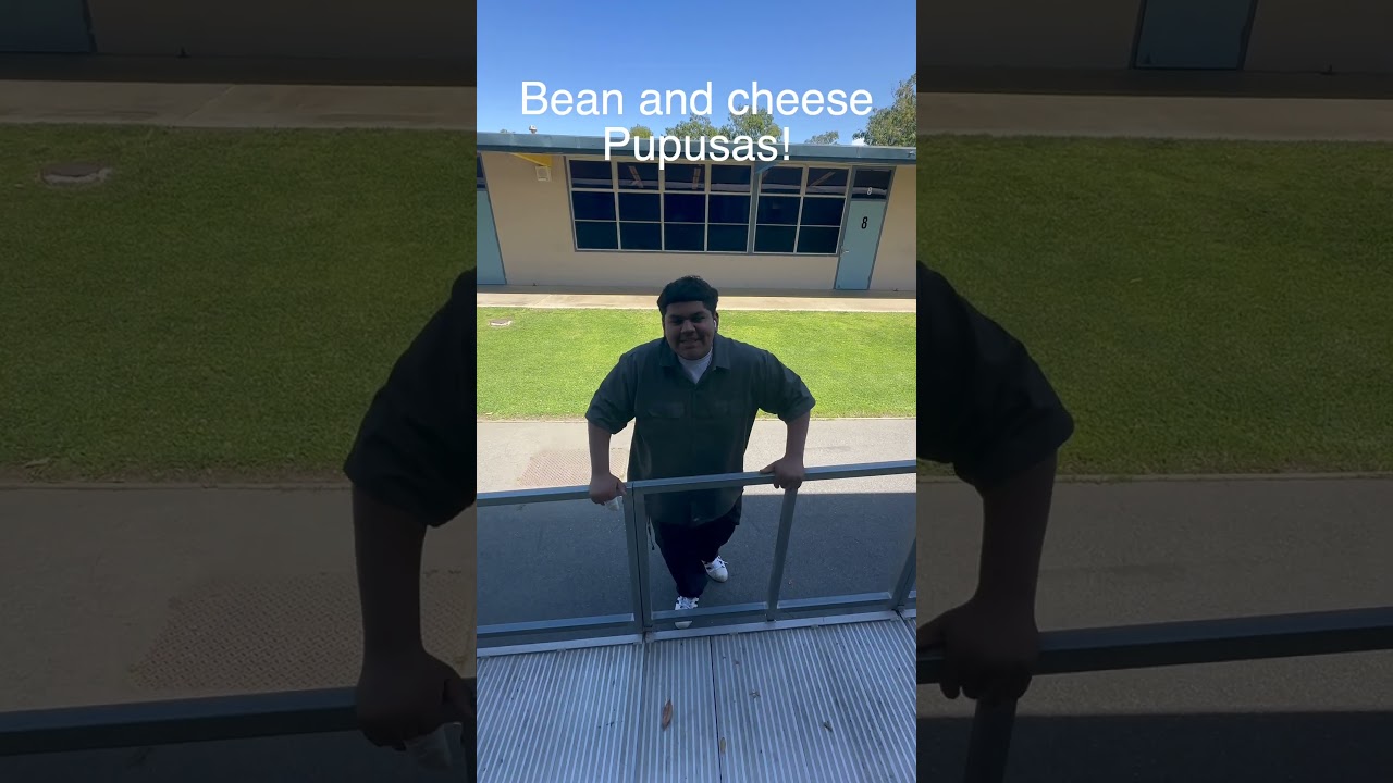 Pupusas Part 1:What the student wanted to eat 