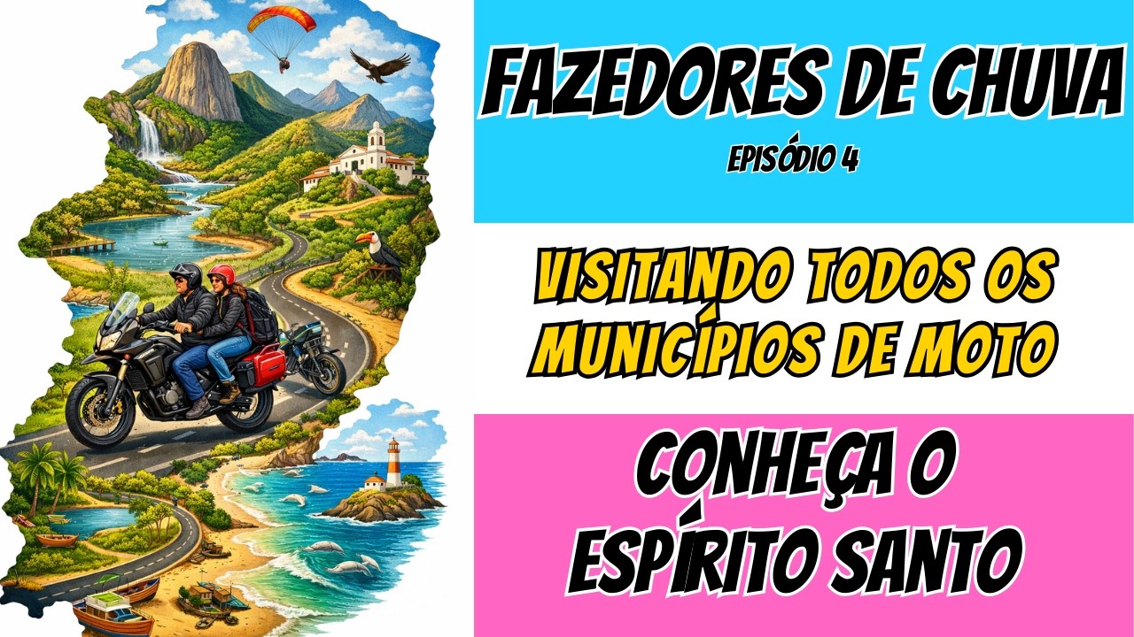 Desafio Valente Fazedor de Chuva - Conheça o Espírito Santo - Ep. 4