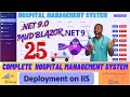 EPISODE 25 Hospital Management System With EFCore,MS SQL Blazor, Complete Balazor App🚀