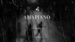 DJ Chello - Amapiano Vol.3 (2023)