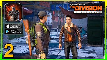 The Division Resurgence Mobile Gameplay Walkthrough Apk Download Link (Android/iOS/APK) - Part 2