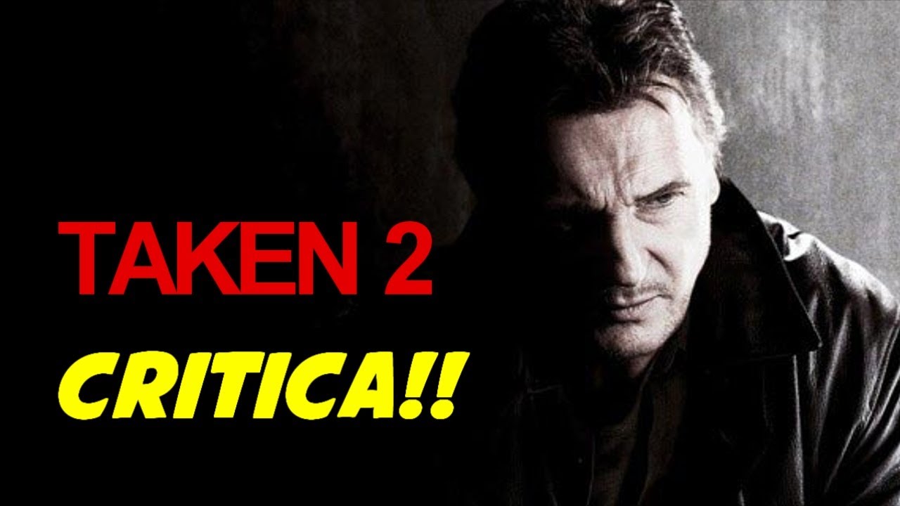 Taken 2 (Busqueda Implacable 2) Critica / Review netflix precio