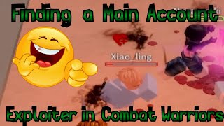 Finding a Main Account Exploiter in Combat Warriors | Roblox