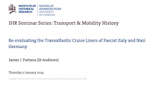 Re evaluating the Transatlantic Cruise Liners of Fascist Italy and Nazi Germany