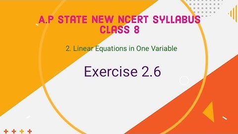 Linear Equations in One Variable - Exercise 2.6 - Class 8 ||  A.P State New NCERT Syllabus