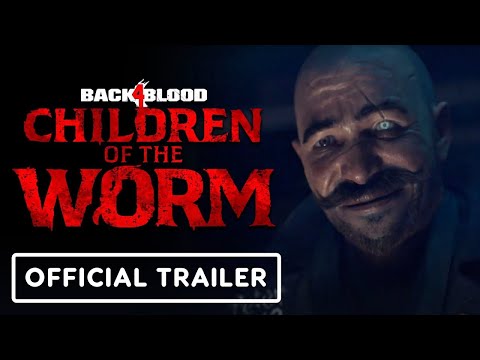 Сегодня выходит крупное DLC Children of the Worm для Back 4 Blood, представили трейлер к релизу: с сайта NEWXBOXONE.RU