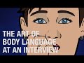 The Art of Body Language at an Interview