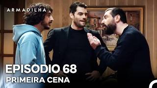 Armadilha Episódio 68 Primeira Cena Legendas Em Português