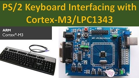 PS/2 Keypad Interfacing with Cortex-M3