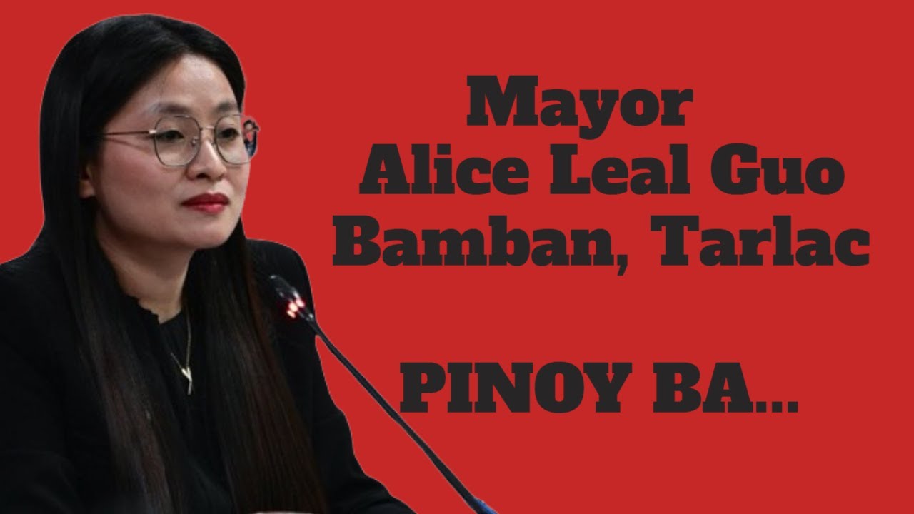 mayor-alice-guo-ng-bamban-tarlac-pinoy-ba-or-chikwa-youtube