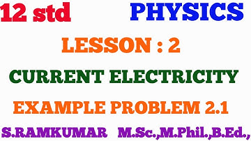 12-std-Physics - unit 2-current electricity-Example-2.1- current if a charge of 120 C in 1 minute.