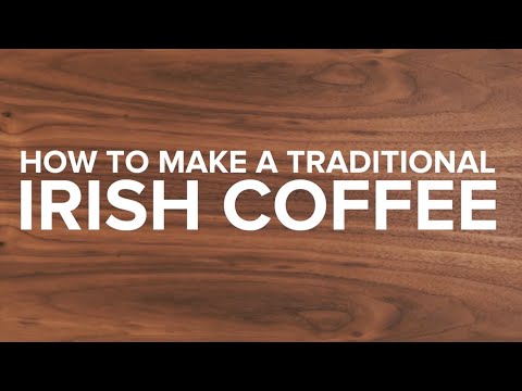 Your Guide To Mastering the Ultimate Irish Coffee in 5 Minutes