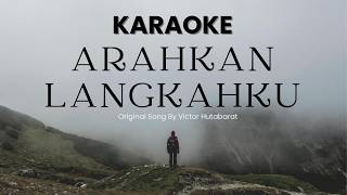 KARAOKE - Arahkan Langkahku