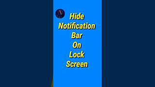 How To Hide Notification Bar On Android | Hide Notification Bar On Lock Screen | Hide Status Bar