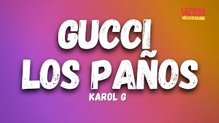 Karol G - Gucci Los Paños (Letra / Lyrics)