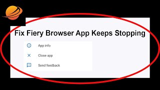 Fix Fiery Browser Life Keeps Stopping | Fiery Browser Life Crash Issue | Fiery Browser Life | PSA 24 screenshot 4