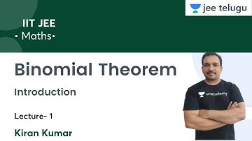 Introduction | Binomial Theorem | L1 | IIT JEE | JEE Telugu | Kiran Kumar