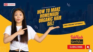 How to Make Homemade Organic Hair Gel