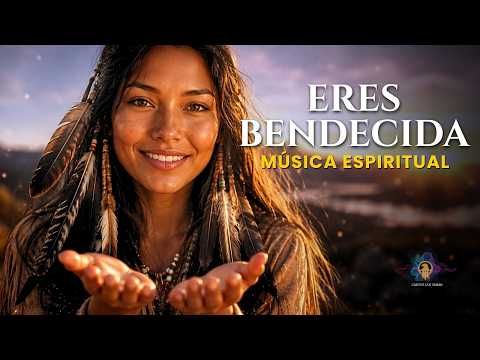 Recibe Estas 7 Bendiciones a Tu Vida | Música Espiritual con Flauta Nativa Americana