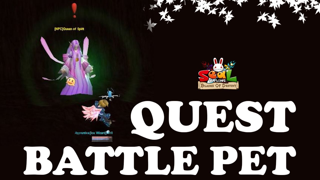 Quest BPet Fire Spirit [SEAL ONLINE BLADES OF DESTINY] - YouTube