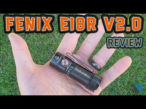 Fenix E18R V2.0 Review (1200 Lumens, 16340, USB-C)