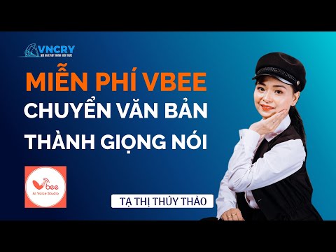Video Miễn phí vbee chuyển văn bản thành giọng nói tự nhiên,... - youtube