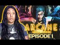 ARCANE EPISODE 1 WELCOME TO THE PLAYGROUND REACTION | FIRST TIME WATCHING